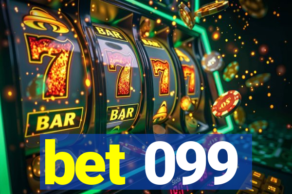 bet 099